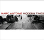 Marc Antoine - Modern Times